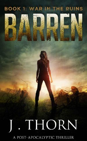 [Barren 01] • War in the Ruins